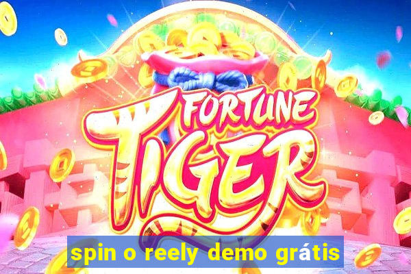 spin o reely demo grátis